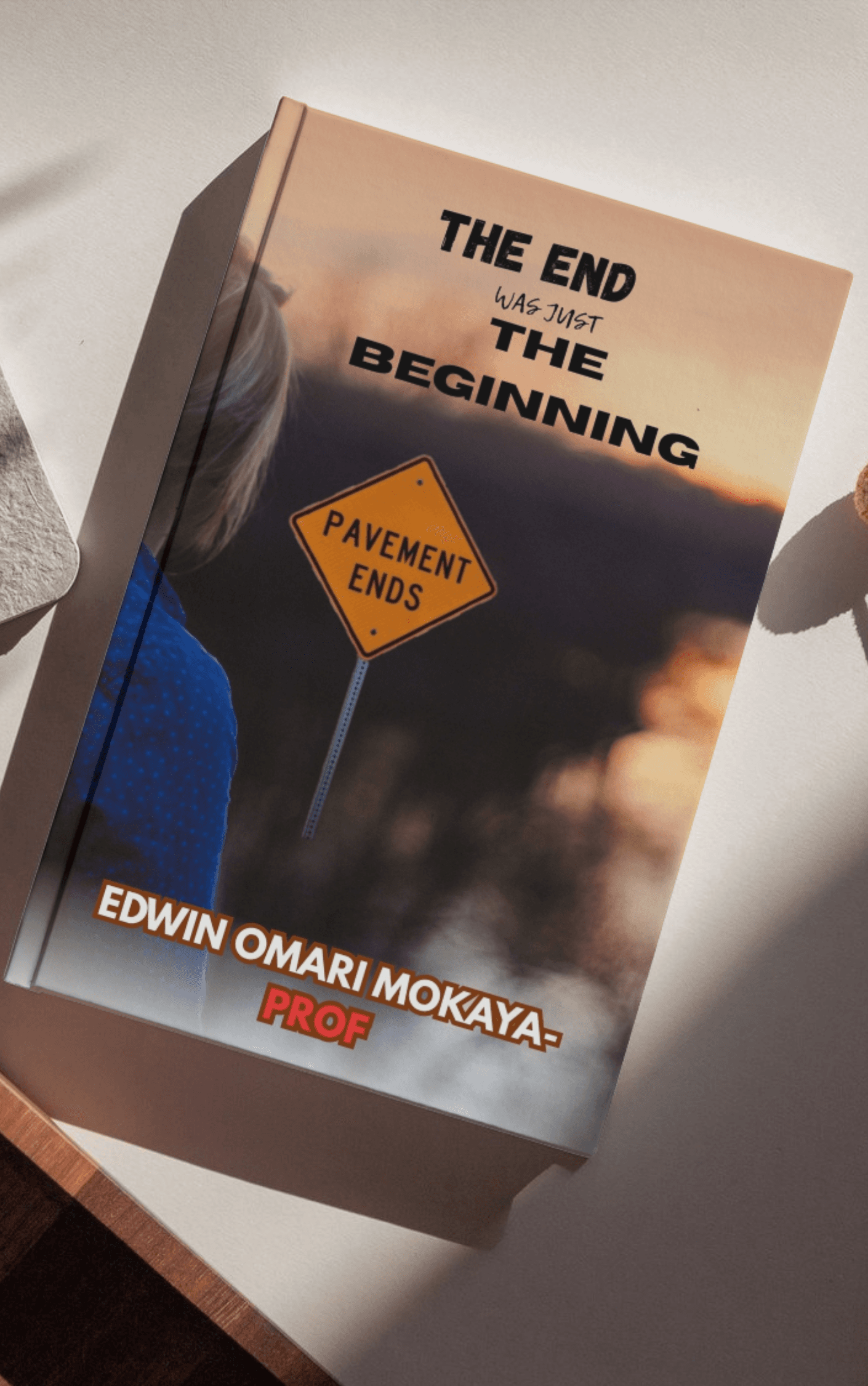 THE END WAS JUST THE BEGINNING