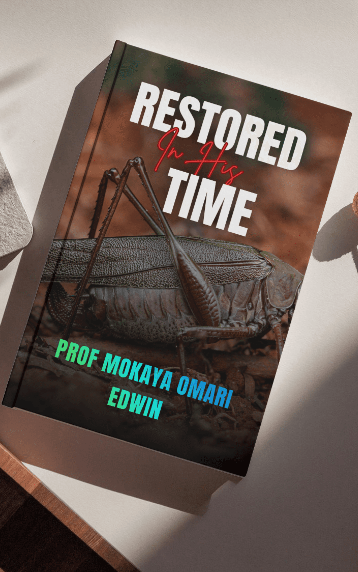 Restored In His Time